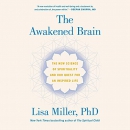 The Awakened Brain by Lisa Miller