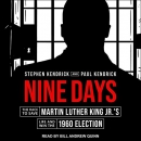 Nine Days by Paul Kendrick