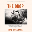 The Drop by Thad Ziolkowski