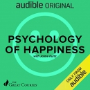 The Psychology of Happiness by Jaime Kurtz