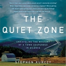 The Quiet Zone by Stephen Kurczy