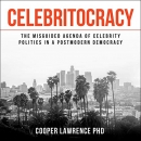 Celebritocracy by Cooper Lawrence