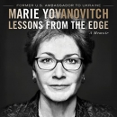 Lessons from the Edge by Marie Yovanovitch