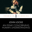 An Essay Concerning Human Understanding by John Locke