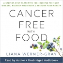 Cancer-Free with Food by Liana Werner-Gray