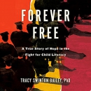 Forever Free by Tracy Swinton Bailey