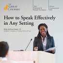 How to Speak Effectively in Any Setting by Molly Bishop Shadel