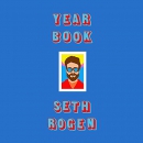 Yearbook by Seth Rogen