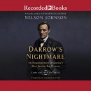 Darrow's Nightmare: Los Angeles 1911-1913 by Nelson Johnson