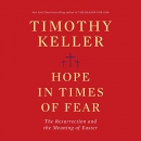 Hope in Times of Fear by Timothy Keller