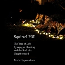 Squirrel Hill by Mark Oppenheimer