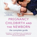 Pregnancy, Childbirth, and the Newborn by Penny Simkin