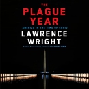 The Plague Year: America in the Time of COVID by Lawrence Wright