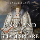 England in the Age of Shakespeare by Jeremy Black