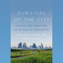 Survival of the City by Edward Glaeser
