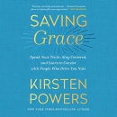 Saving Grace by Kirsten Powers