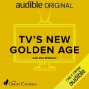 TV's New Golden Age by Eric R. Williams