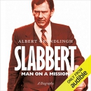 Slabbert: Man on a Misson by Albert Grundlingh