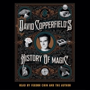 David Copperfield's History of Magic by David Copperfield