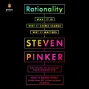 Rationality: What It Is, Why It Seems Scarce, Why It Matters by Steven Pinker