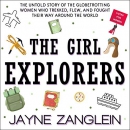 The Girl Explorers by Jayne Zanglein