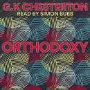 Orthodoxy by G.K. Chesterson