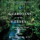 Guardians of the Trees by Kinari Webb