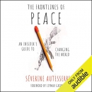 The Frontlines of Peace by Severine Autesserre