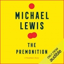 The Premonition: A Pandemic Story by Michael Lewis