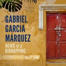 News of a Kidnapping by Gabriel Garcia Marquez