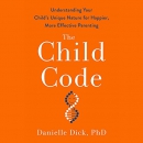 The Child Code by Danielle Dick