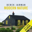 Modern Nature: Journals, 1989 - 1990 by Derek Jarman