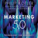 Marketing 5.0: Technology for Humanity by Philip Kotler