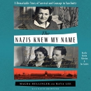 Nazis Knew My Name by Magda Hellinger