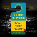 Do Not Disturb by Michela Wrong