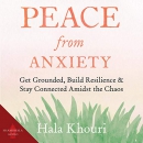 Peace from Anxiety by Hala Khouri