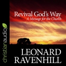 Revival God's Way: A Message for the Church by Leonard Ravenhill