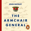 The Armchair General: Can You Defeat the Nazis? by John Buckley