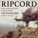 Ripcord: Screaming Eagles Under Siege, Vietnam 1970 by Keith W. Nolan