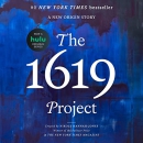 The 1619 Project: A New Origin Story by Nikole Hannah-Jones