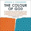 The Colour of God by Ayesha S. Chaudhry