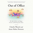 Out of Office by Charlie Warzel