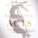 Balancing Acts by Daniel Lamarre