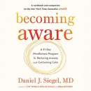 Becoming Aware by Daniel Siegel