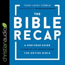 The Bible Recap by Tara-Leigh Cobble