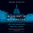 Midnight in Washington by Adam Schiff