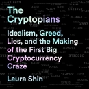 The Cryptopians by Laura Shin