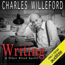 Writing & Other Blood Sports by Charles Willeford