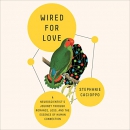Wired for Love by Stephanie Cacioppo