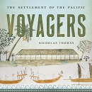 Voyagers: The Settlement of the Pacific by Nicholas Thomas